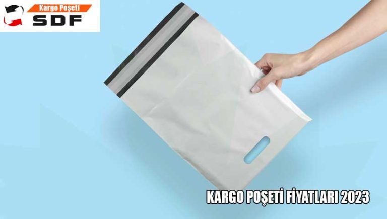 Kargo Poşeti Fiyatları 2023